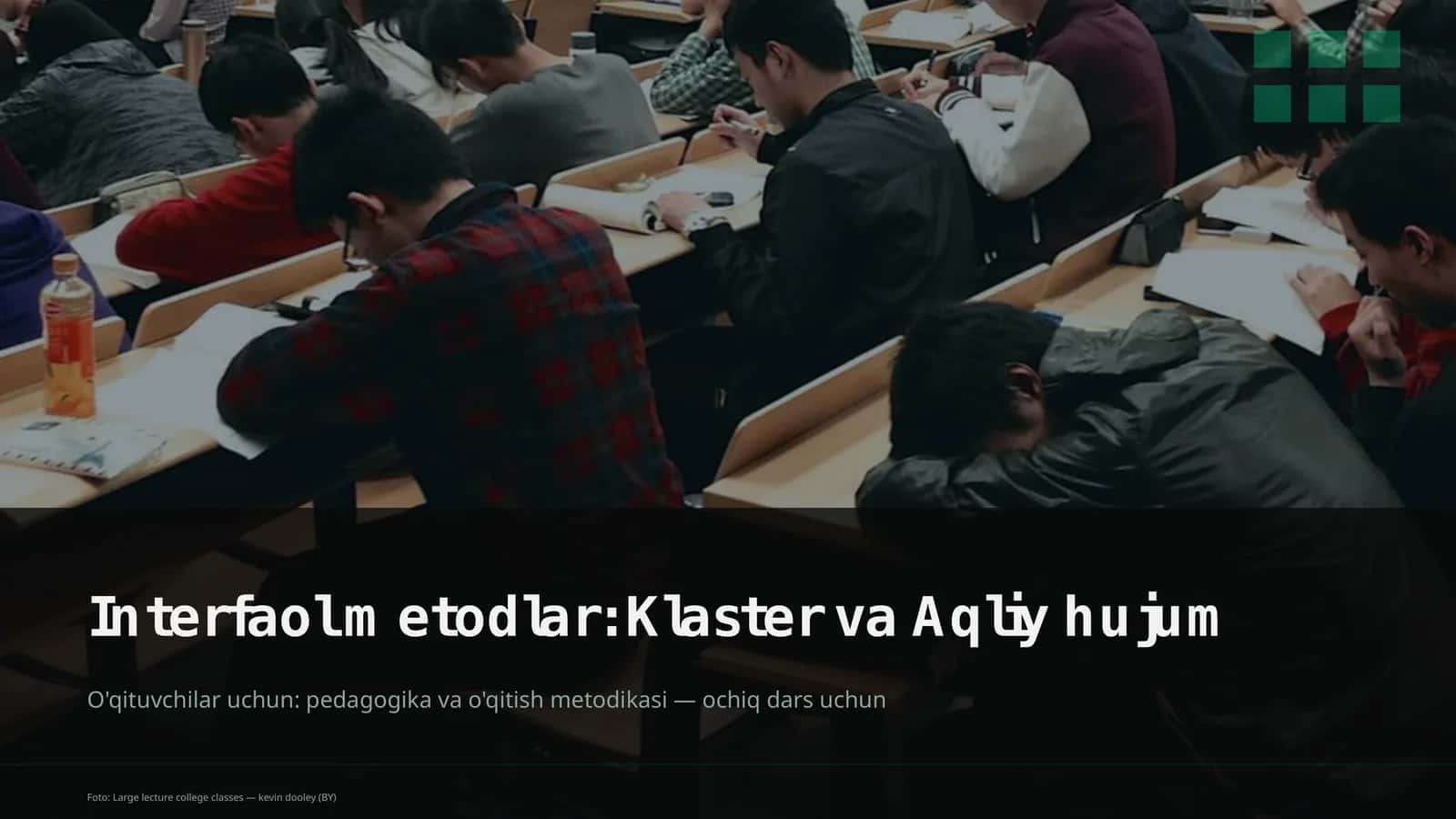 Interfaol metodlar: Klaster va Aqliy hujum 1