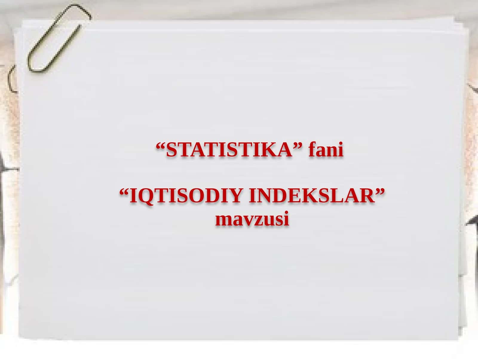 IQTISODIY INDEKSLAR 1