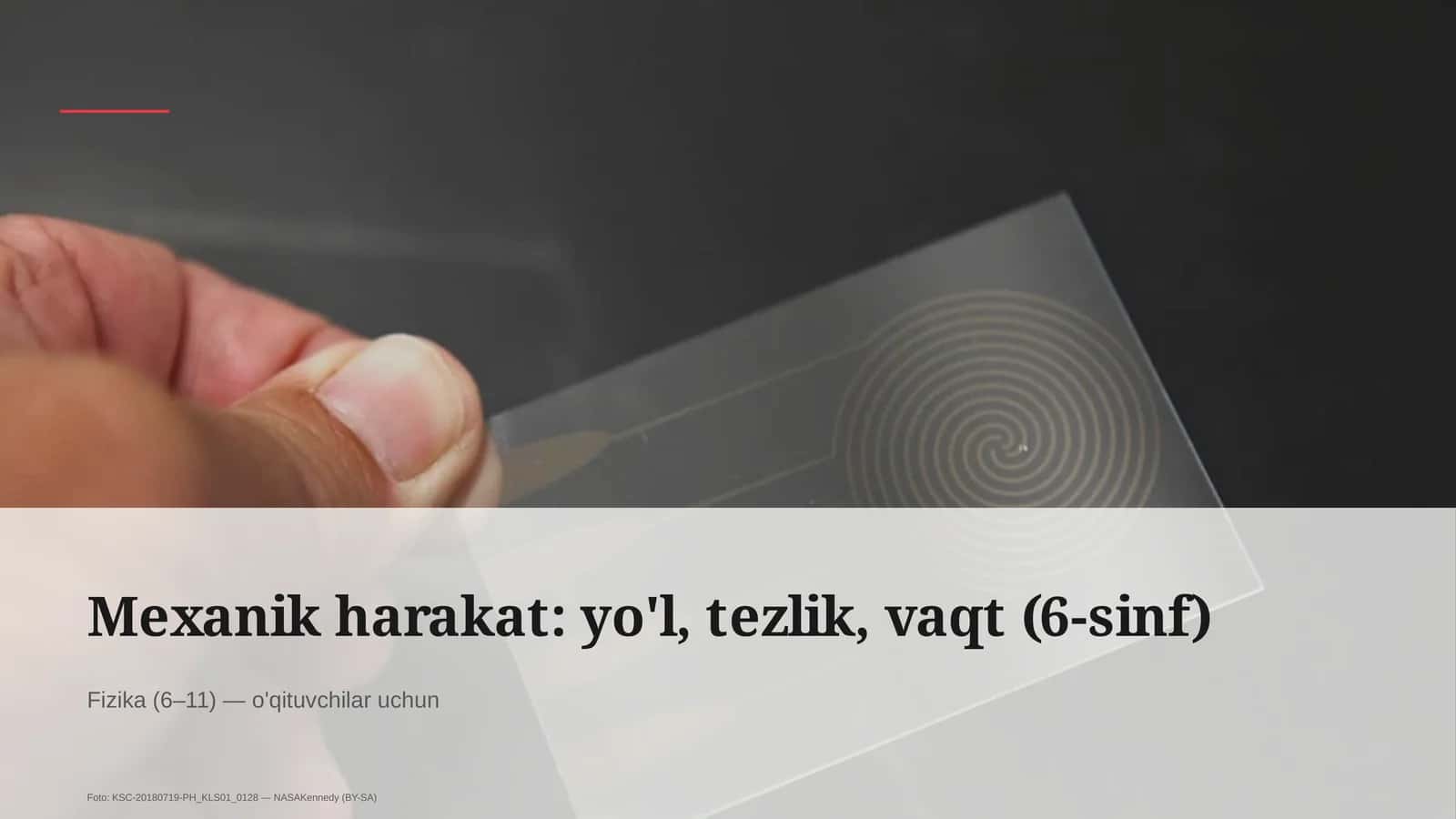Mexanik harakat: yo'l, tezlik, vaqt (6-sinf) 1