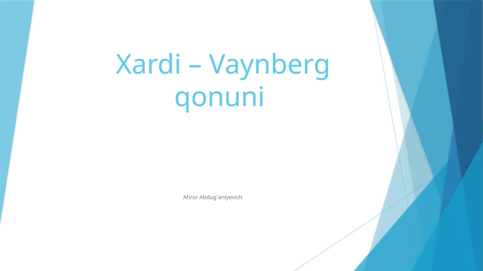 Xardi – Vaynberg qonuni 1