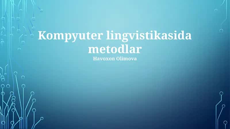 Kompyuter lingvistikasida metodlar 1