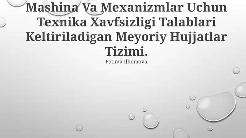 Mashina Va Mexanizmlar Uchun Texnika Xavfsizligi Talablari Keltiriladigan Meyoriy Hujjatlar Tizimi 1