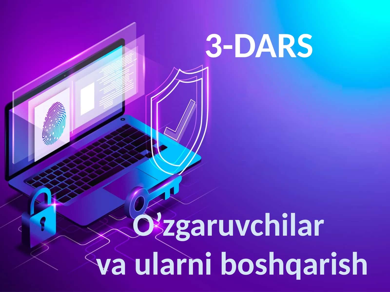 O’zgaruvchilar va ularni boshqarish 1