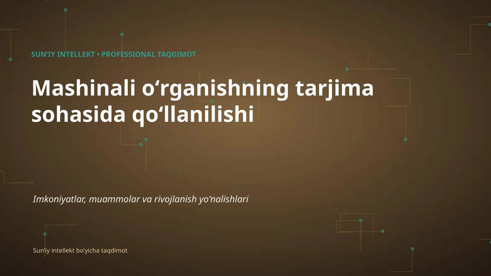SUNʼIY INTELLEKT • PROFESSIONAL TAQDIMOT 1