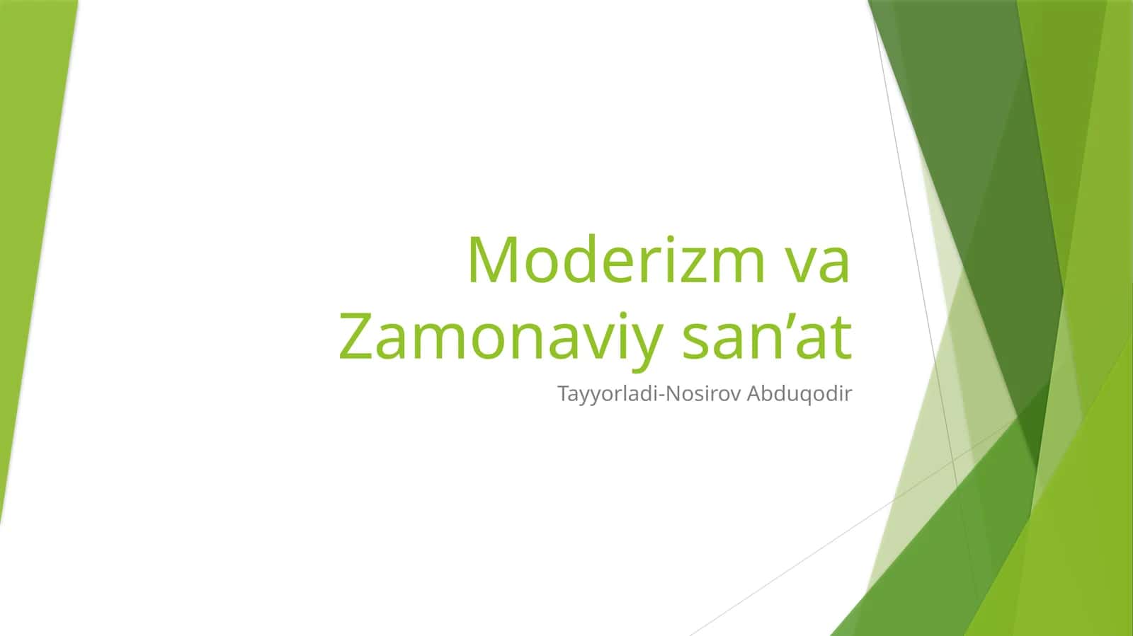 Moderizm va Zamonaviy san’at 1