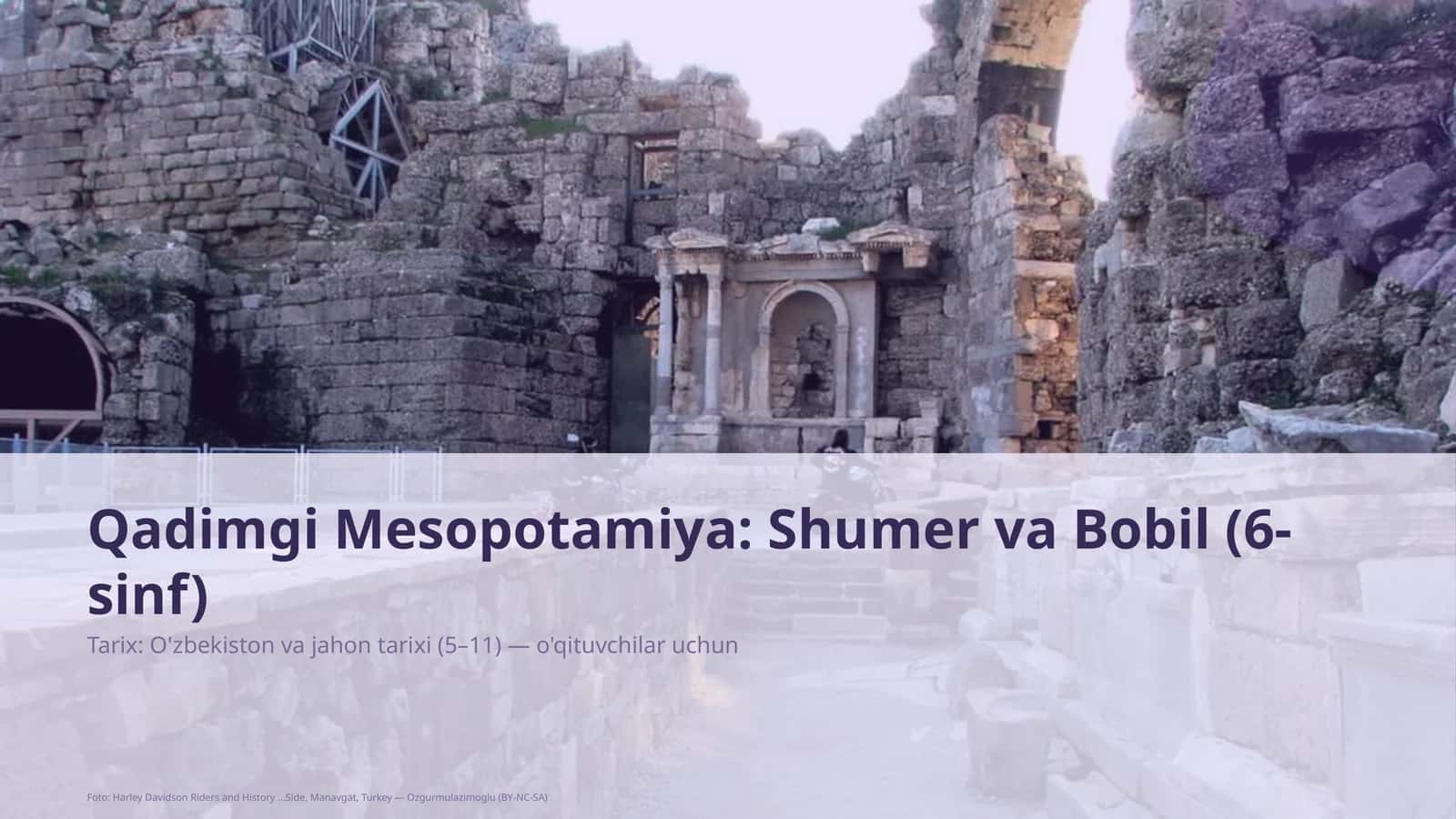 Qadimgi Mesopotamiya: Shumer va Bobil (6-sinf) 1