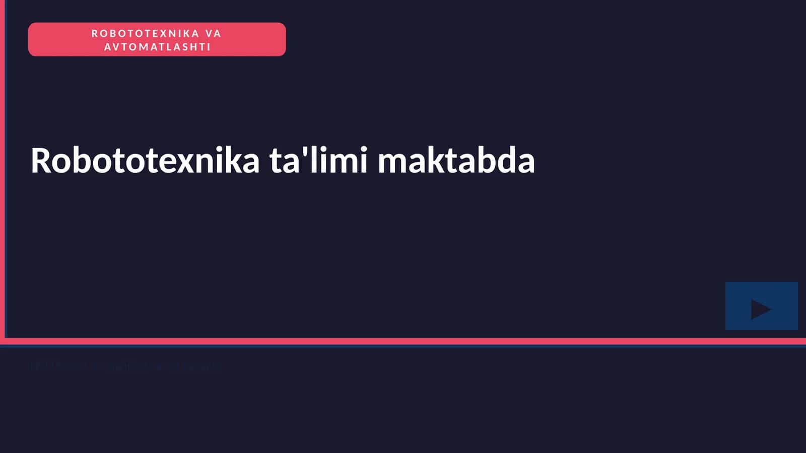 ROBOTOTEXNIKA VA AVTOMATLASHTI 1