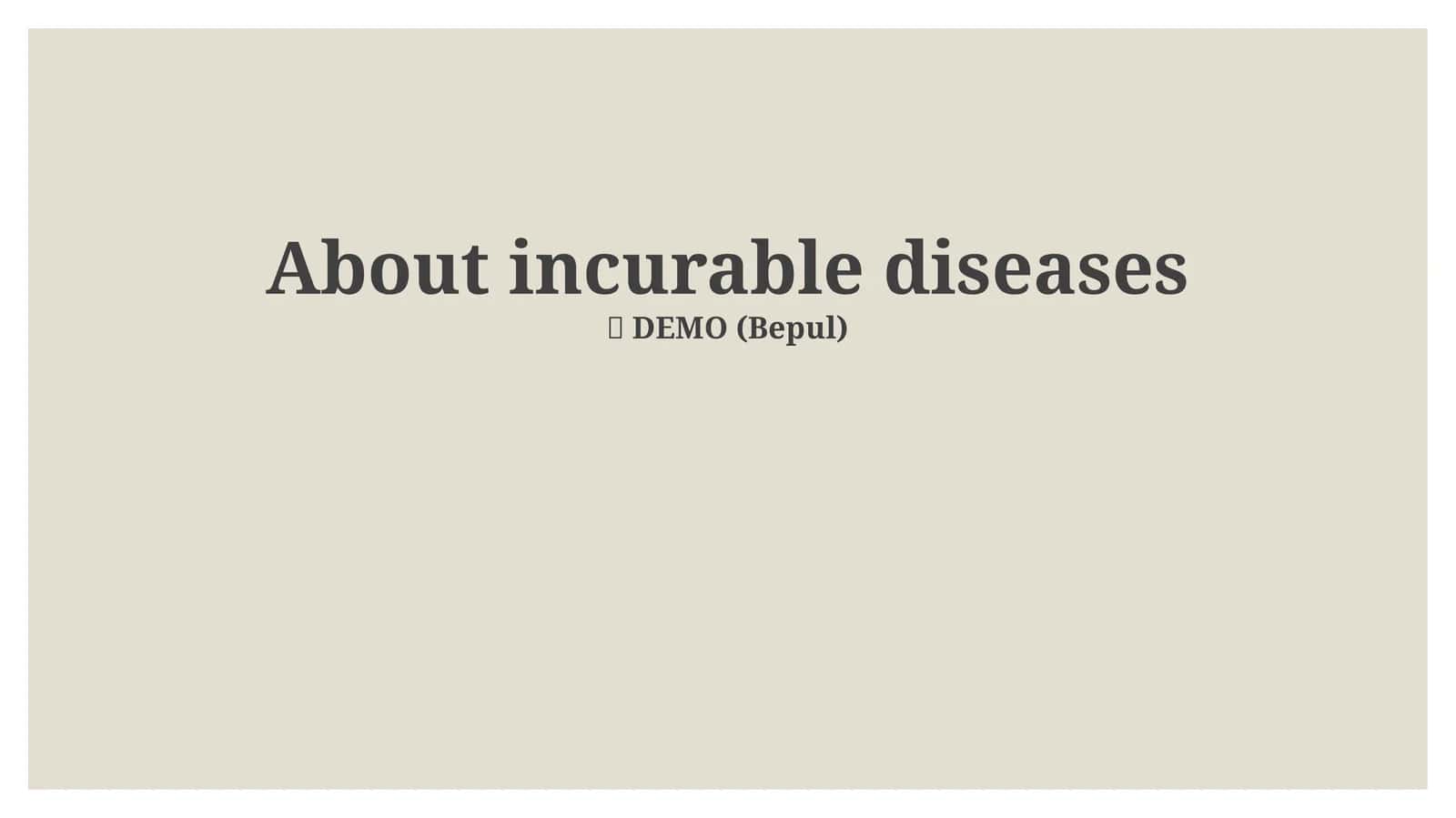 About incurable diseases 1