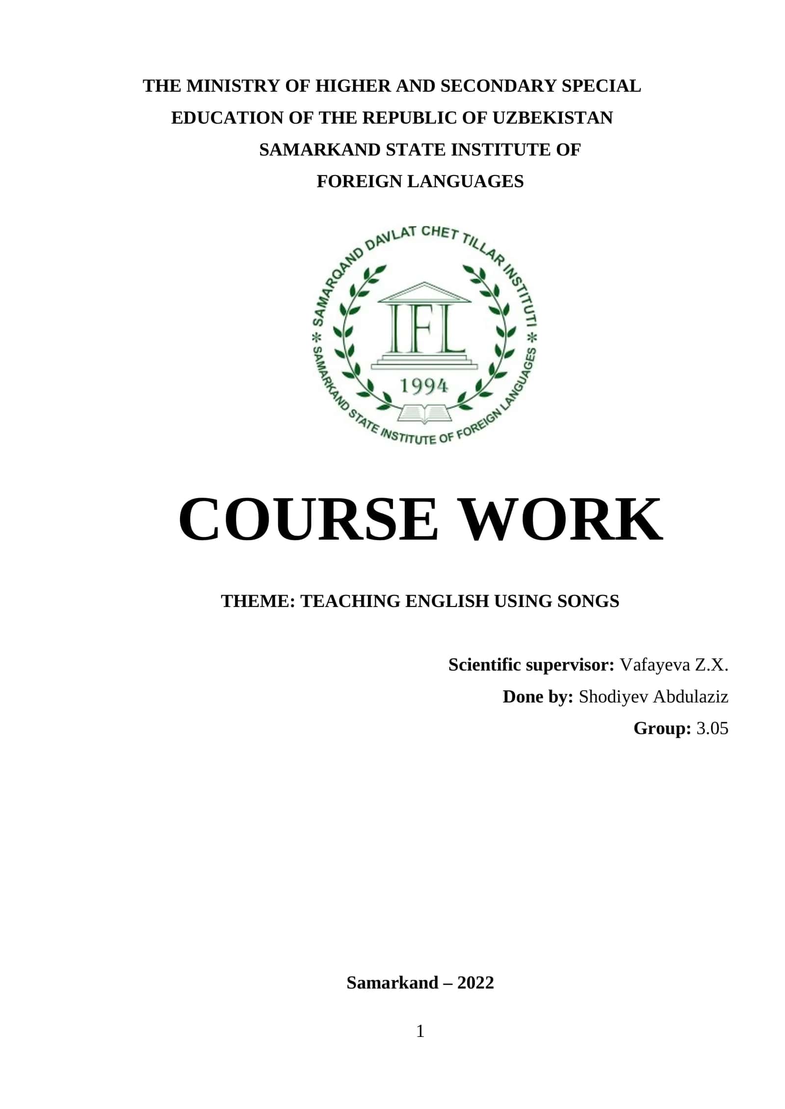 COURSE WORK ON TEACHING ENGLISH USING SONGS 1