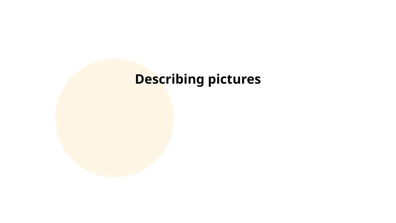Describing pictures 1