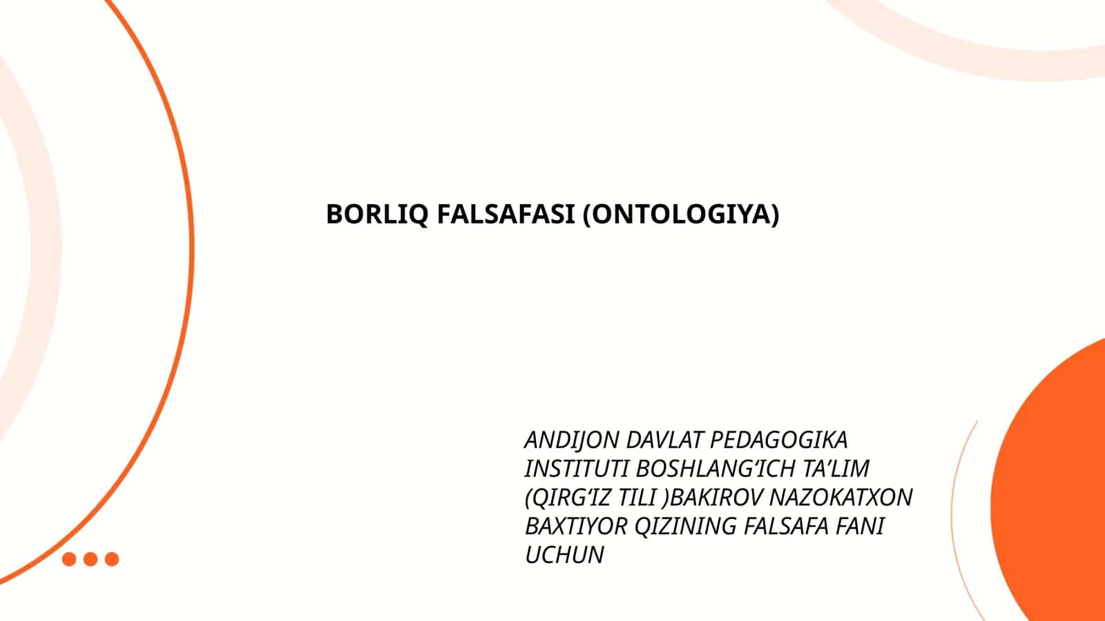 BORLIQ FALSAFASI (ONTOLOGIYA) 1