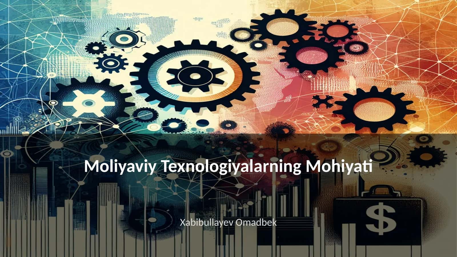 Moliyaviy Texnologiyalarning Mohiyati 1