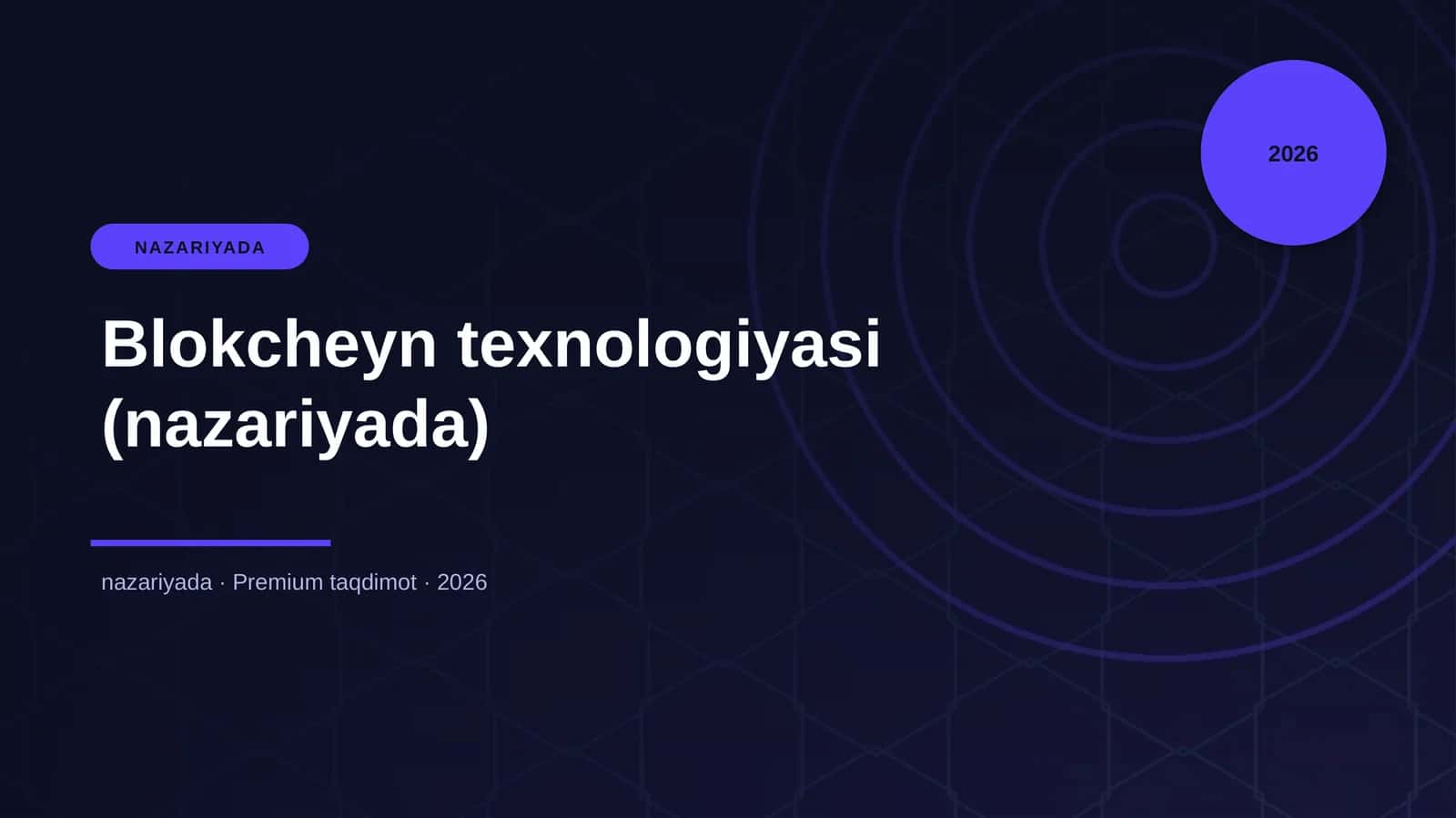 Blokcheyn texnologiyasi (nazariyada) 1