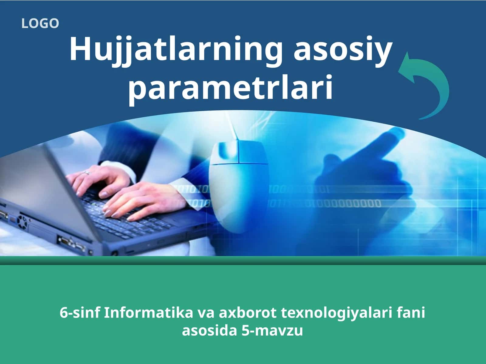6-sinf Informatika Hujjatlarning asosiy parametrlari 1