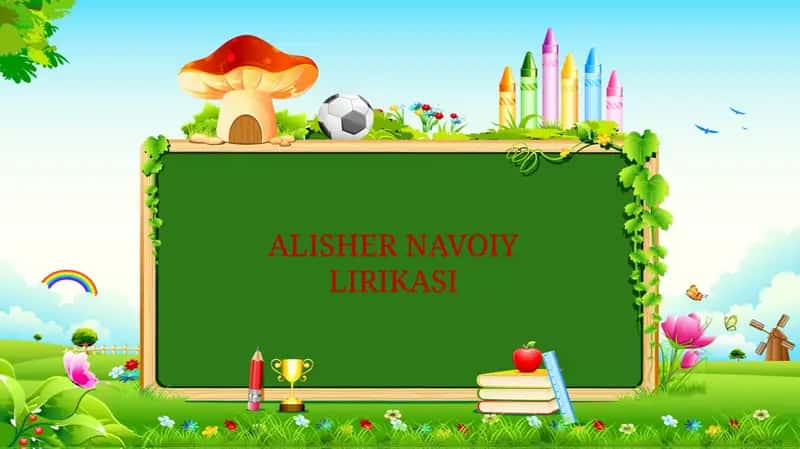 ALISHER NAVOIY LIRIKASI 1