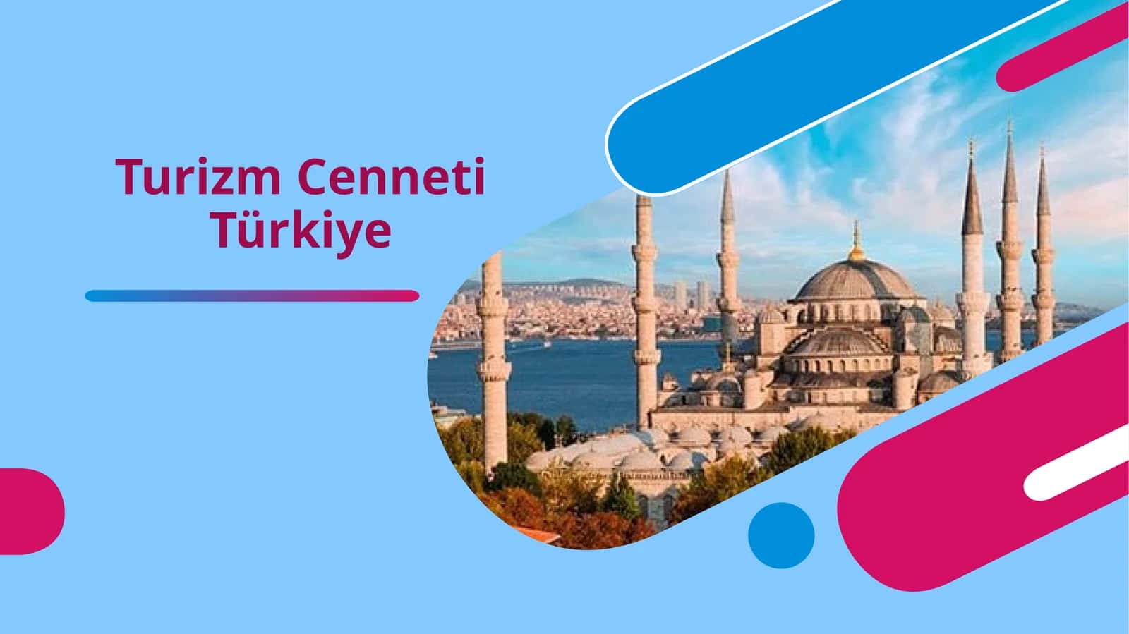 Turizm Cenneti Türkiye 1