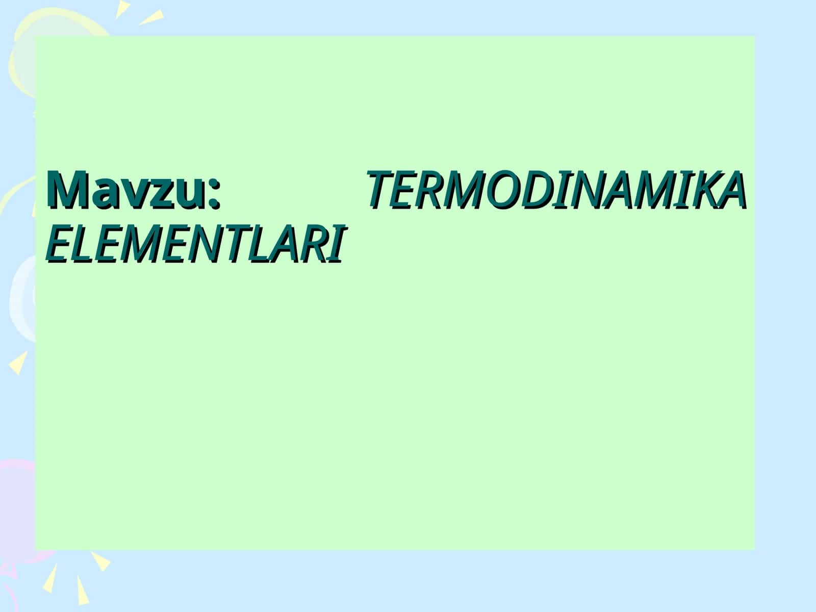 ТЕRMODINAMIKA ELEMENTLARI 1