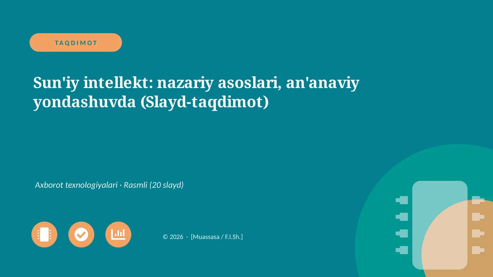 Sun'iy intellekt: nazariy asoslari, an'anaviy yondashuvda (Slayd-taqdimot) 1