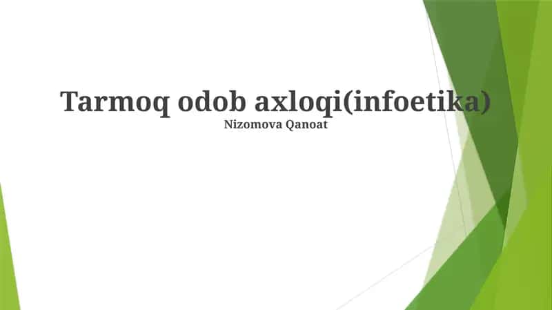 Tarmoq odob axloqi(infoetika) 1