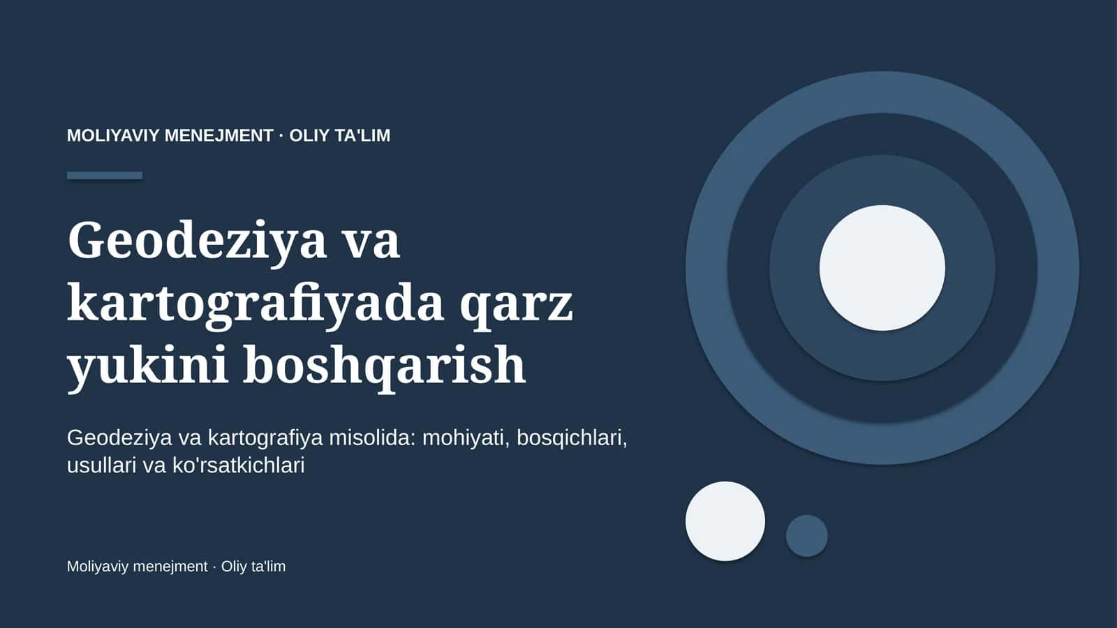 Geodeziya va kartografiyada qarz yukini boshqarish 1