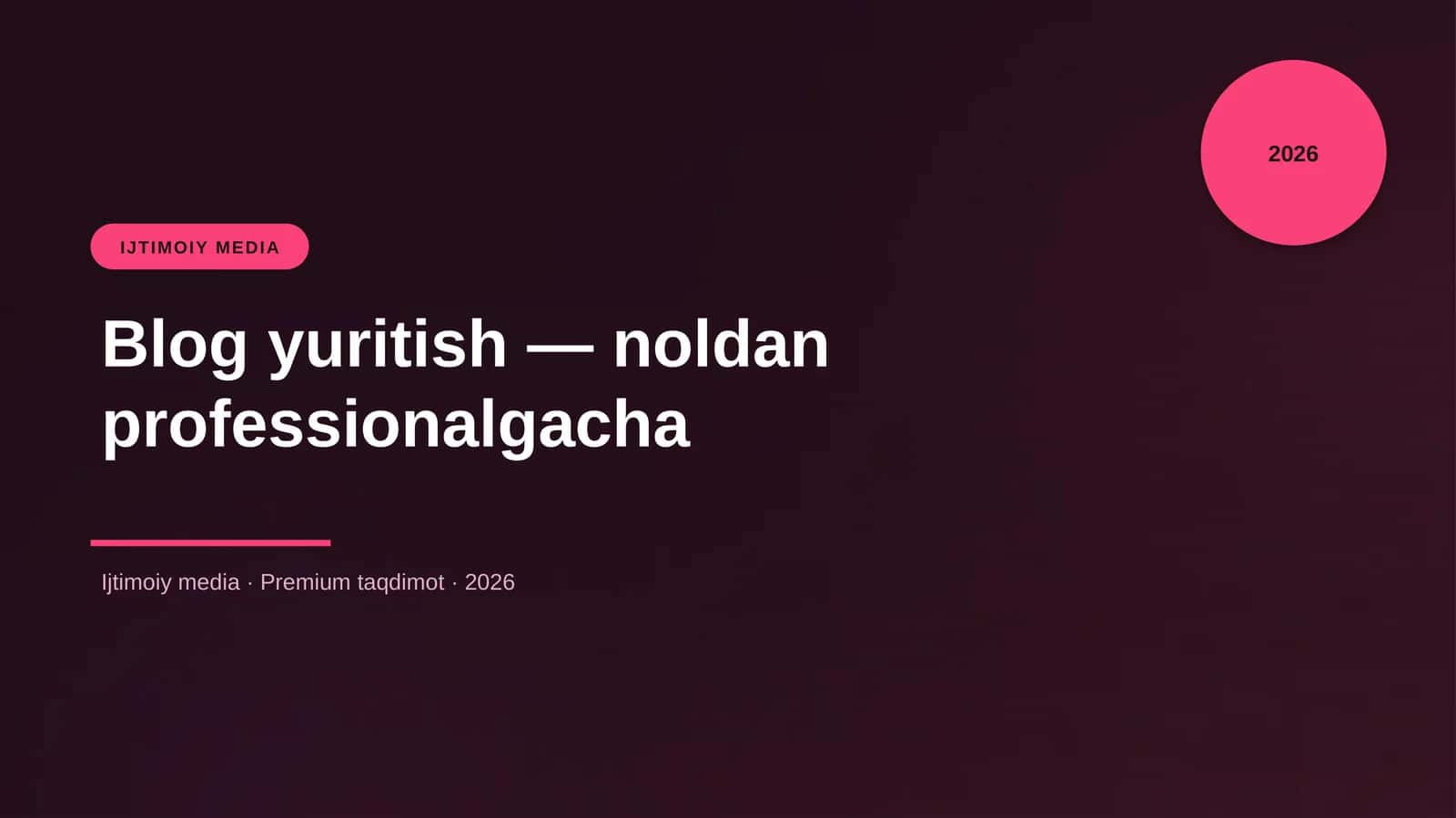 Blog yuritish — noldan professionalgacha 1