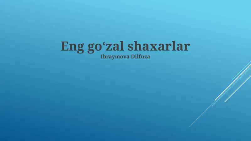 Eng goʻzal shaxarlar 1