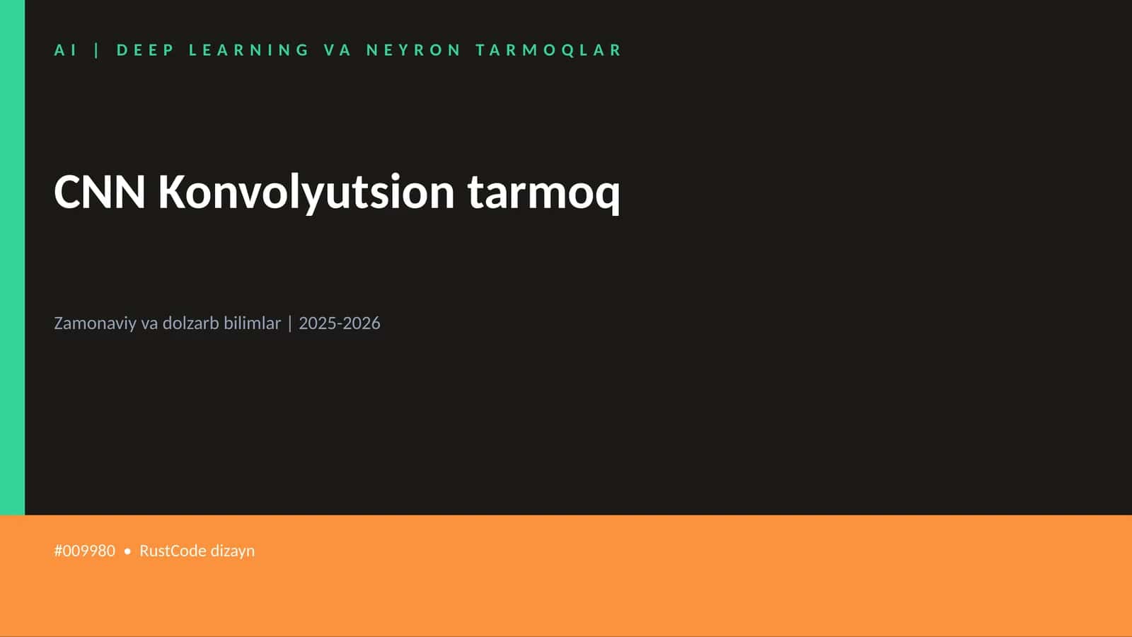 CNN Konvolyutsion tarmoq 1