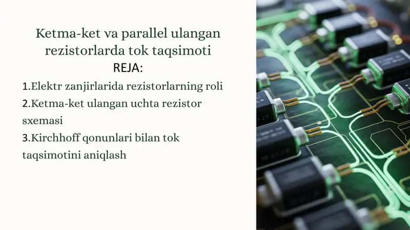 Elektr zanjirlarida rezistorlarning roli 1