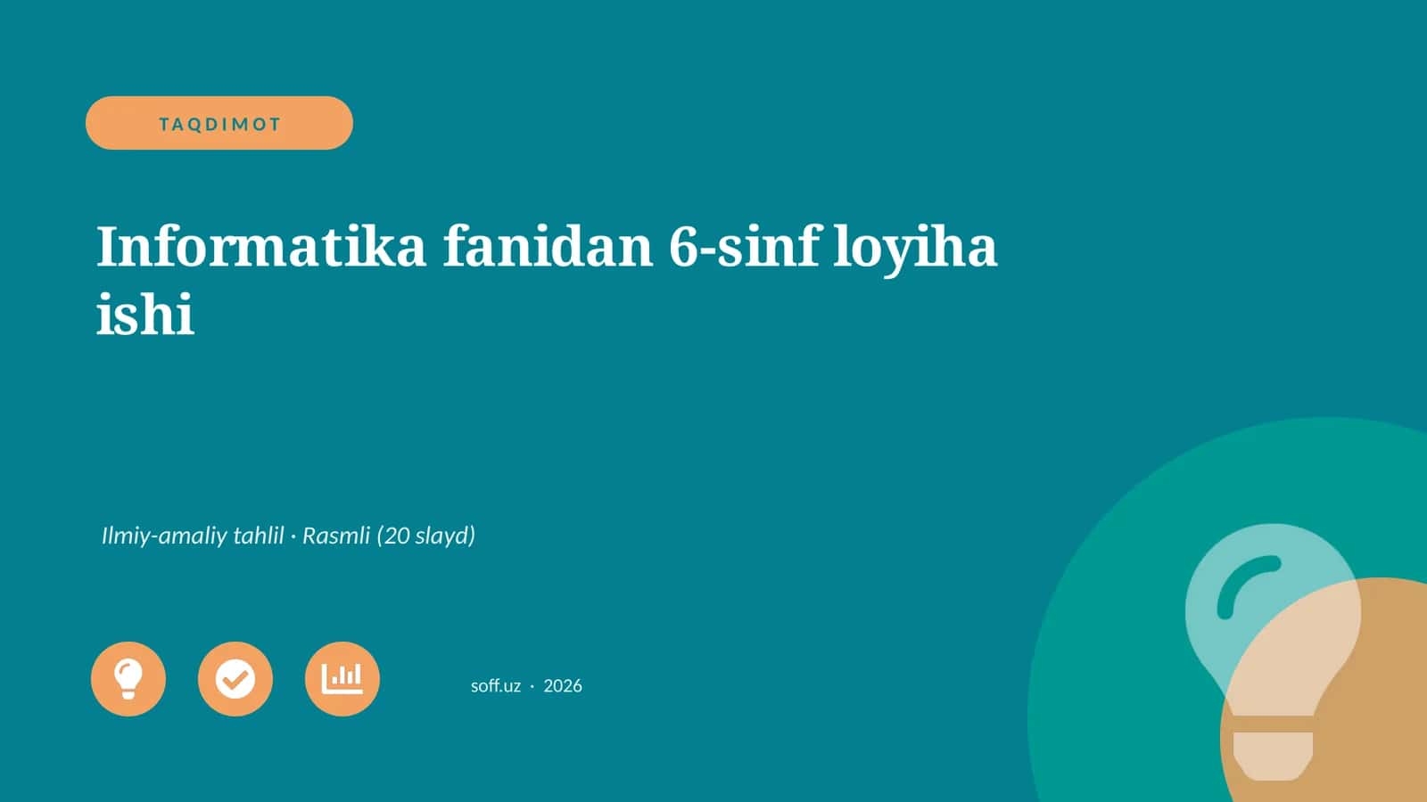 Informatika fanidan 6-sinf loyiha ishi 1
