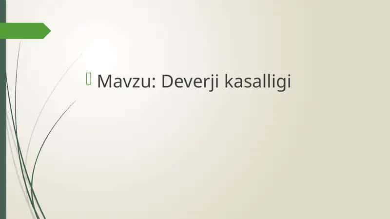 Deverji kasalligi 1