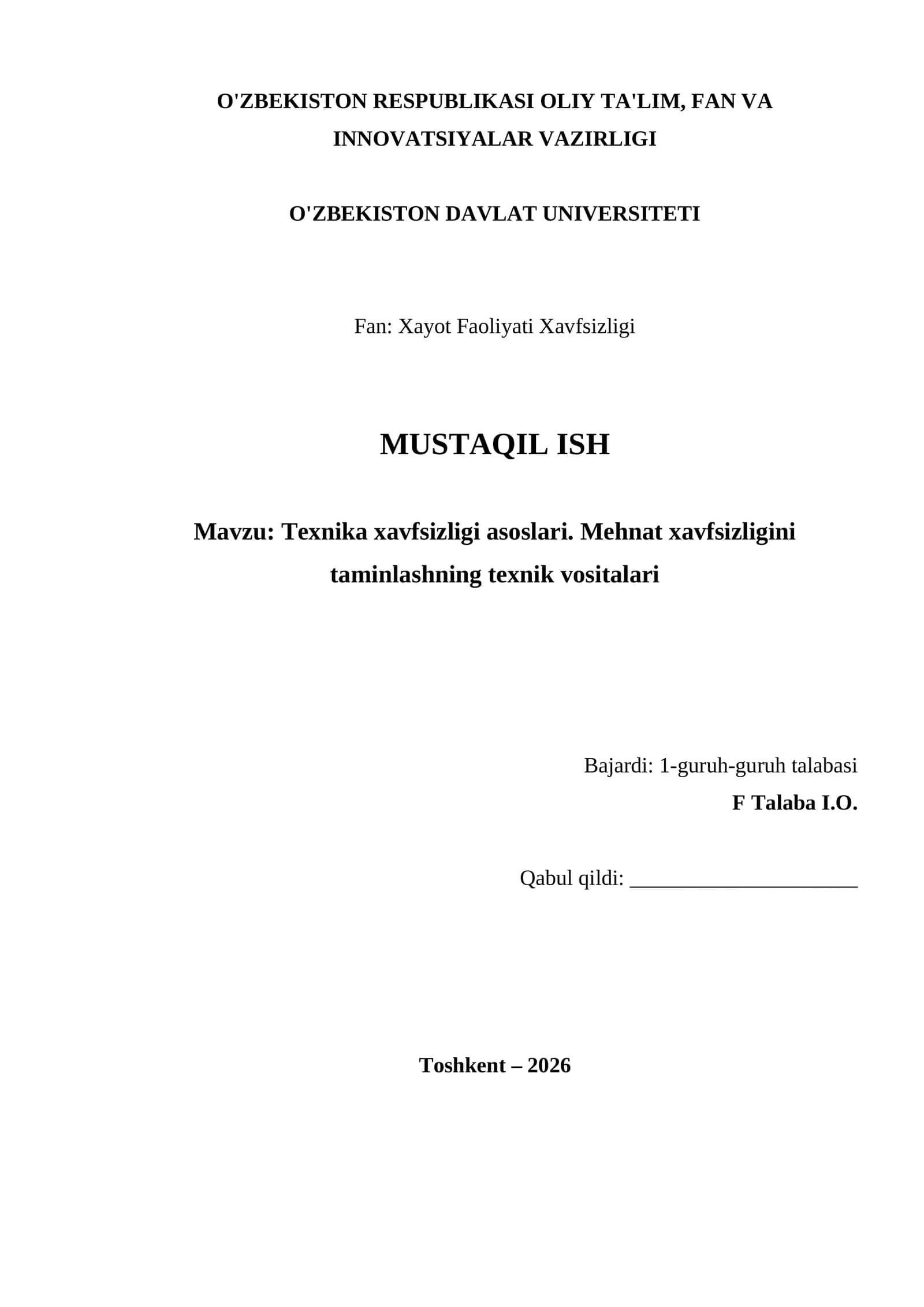 Texnika xavfsizligi asoslari. Mehnat xavfsizligini taminlashning texnik vositalari 1