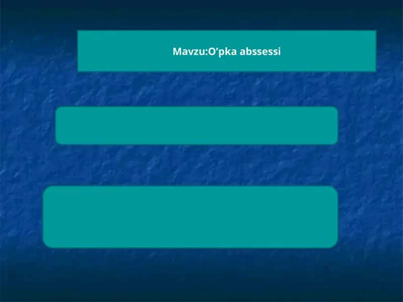 o'pka absessi 1