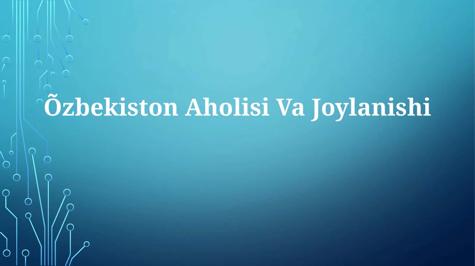Õzbekiston AholisiVaJoylanishi 1