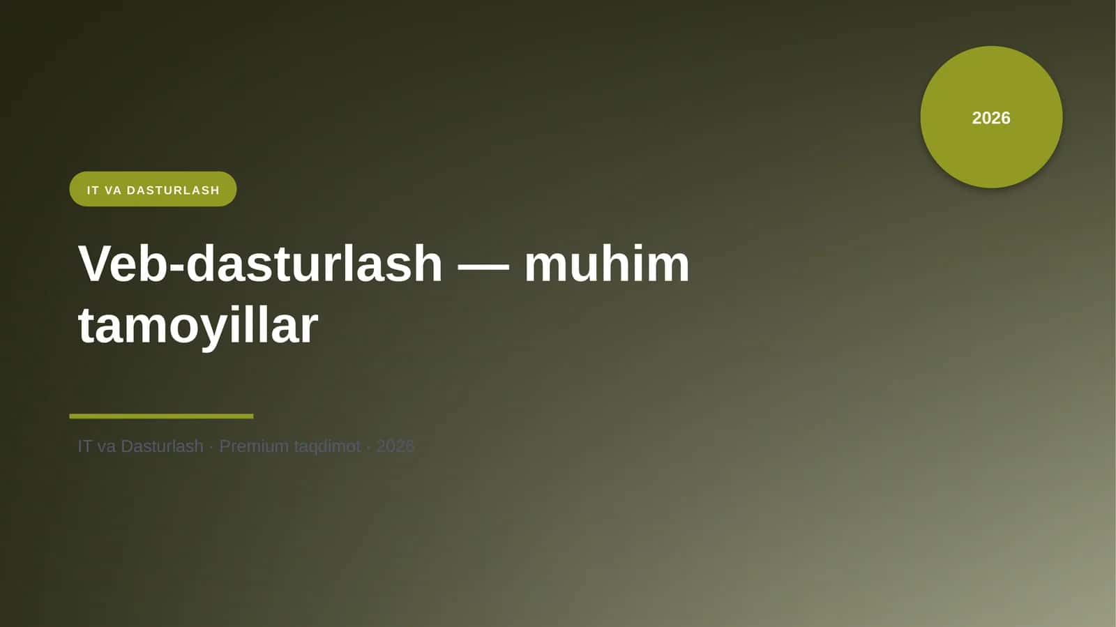 Veb-dasturlash — muhim tamoyillar 1