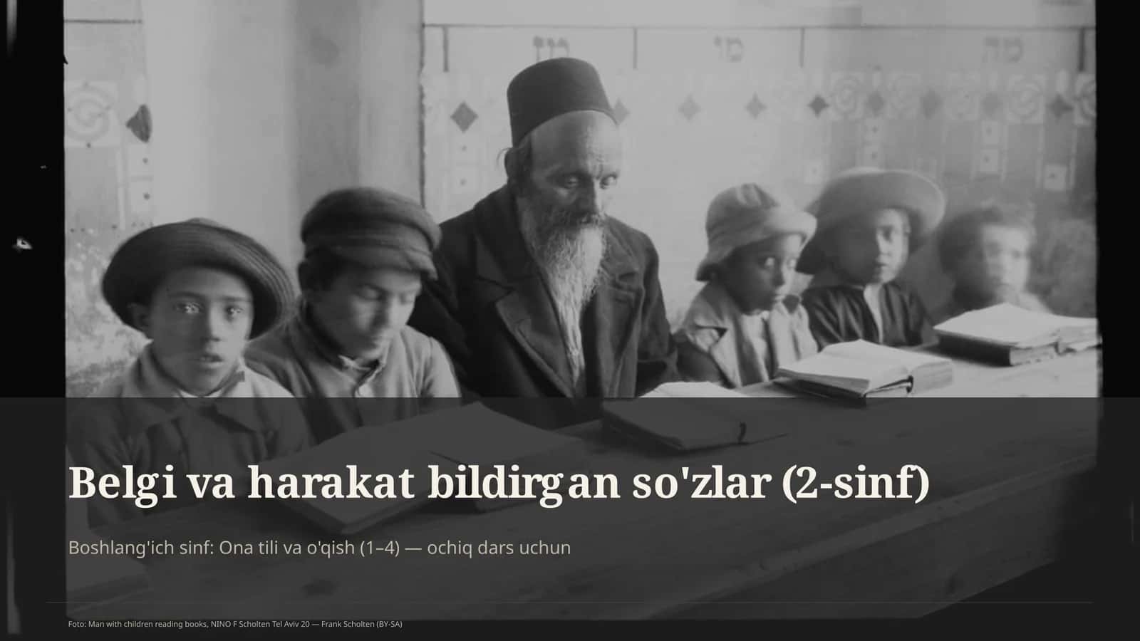 Belg va harakat bildirgan so'zlar (2-sinf) 1