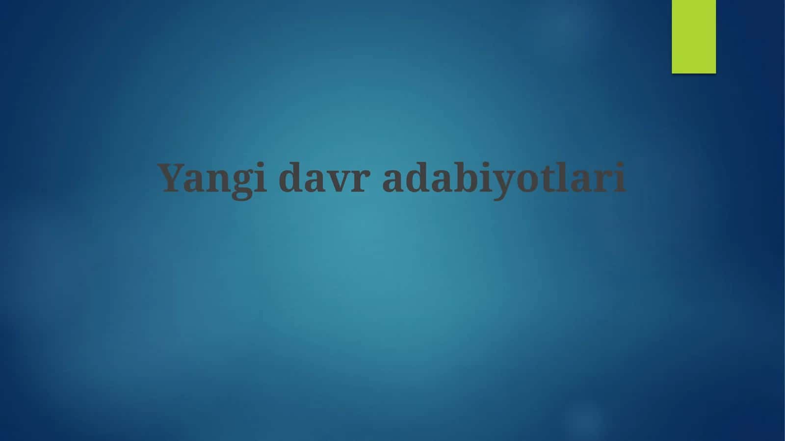 Yangidavradabiyotlari 1