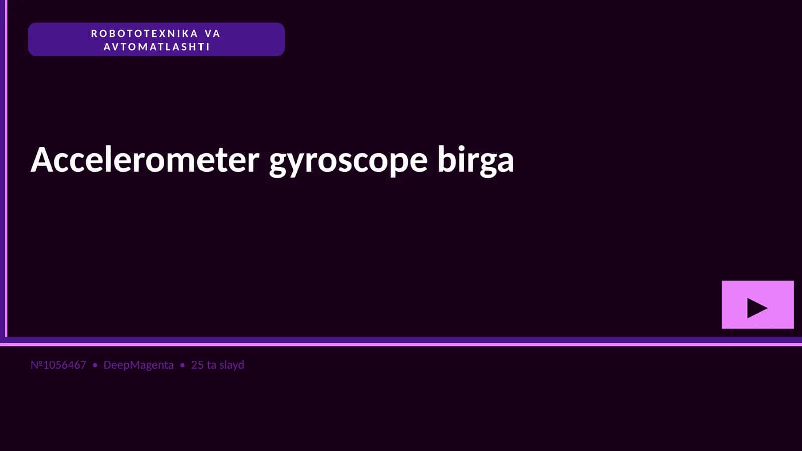 ROBOTOTEXNIKA VA AVTOMATLASHTI 1