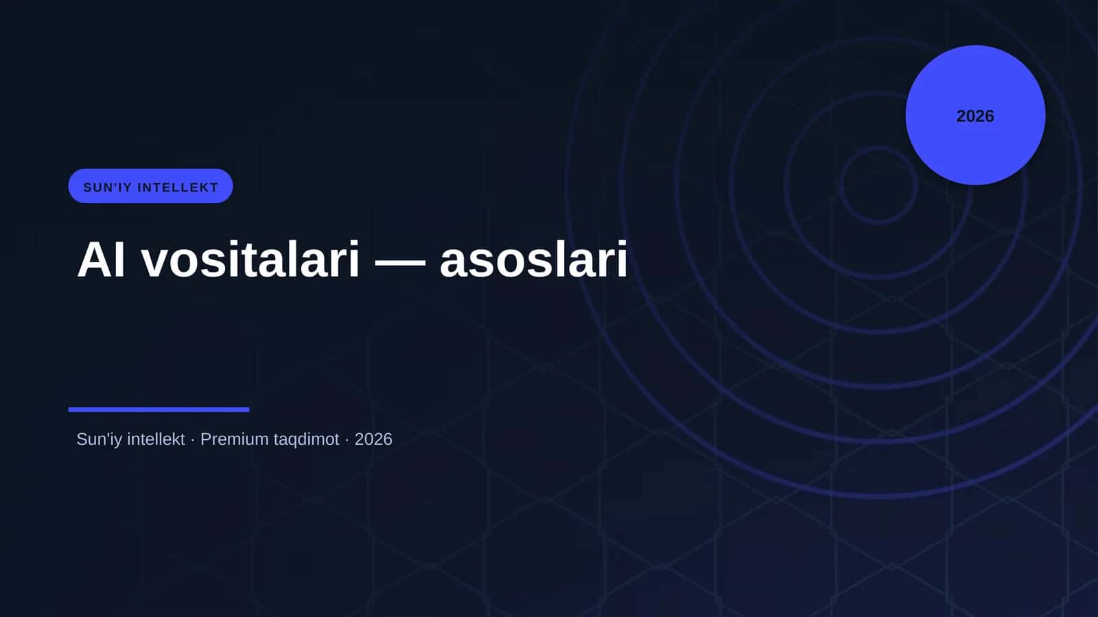 AI vositalari — asoslari 1