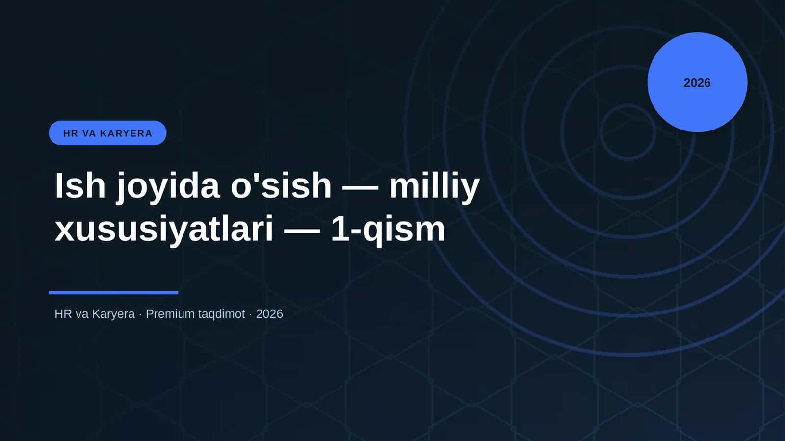 Ish joyida o'sish — milliy xususiyatlari — 1-qism 1