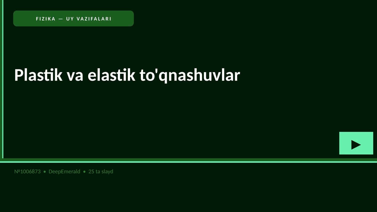 FIZIKA — UY VAZIFALARI 1