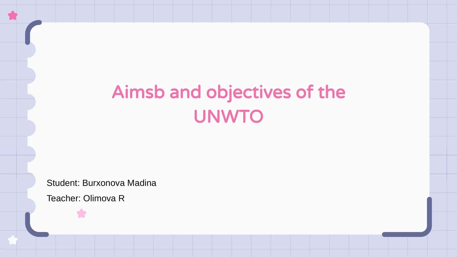 Aims and objectives of the UNWTO 1
