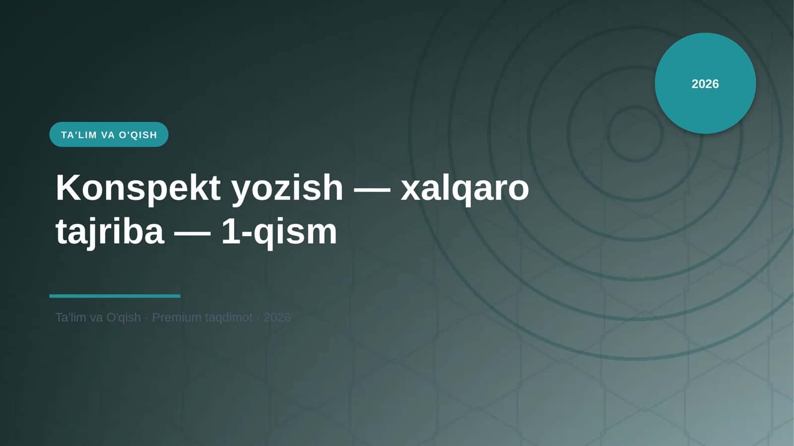 Konspekt yozish - xalqaro tajriba - 1-qism 1