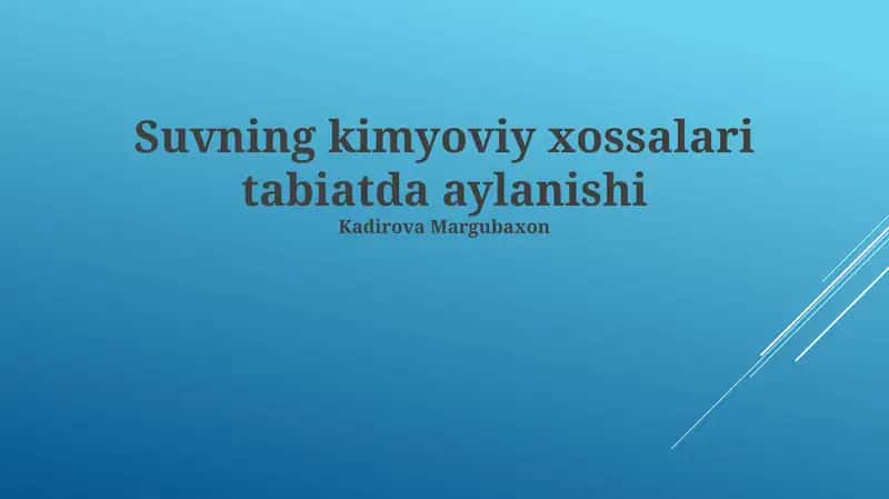 Suvning Kimyoviy Xossalari tabiatda aylanishi 1