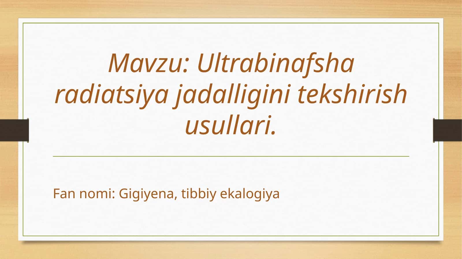 Ultrabinafsharadiatsiyajadalliginitekshirishusullari 1