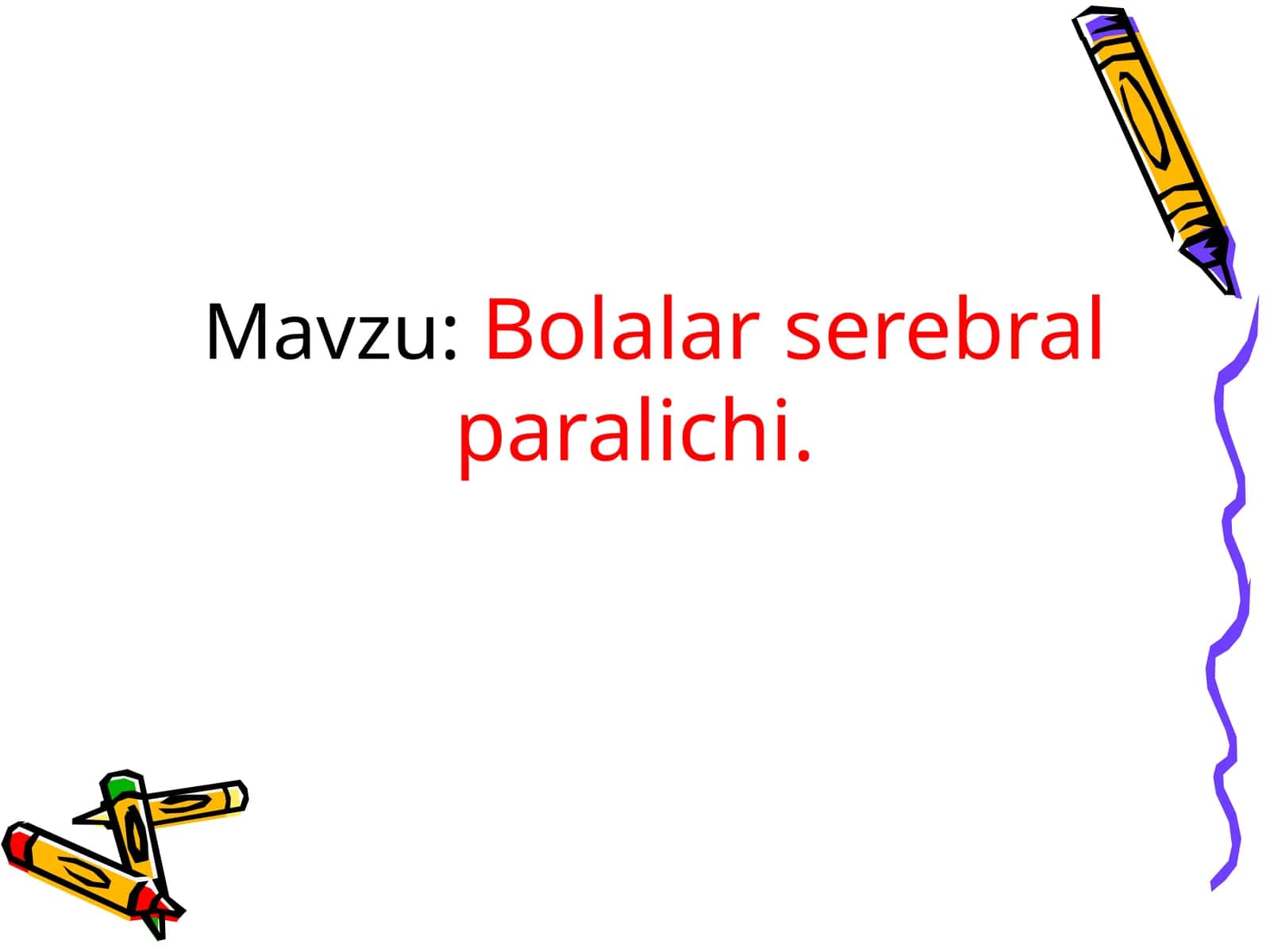 Bolalar serebral paralichi 1