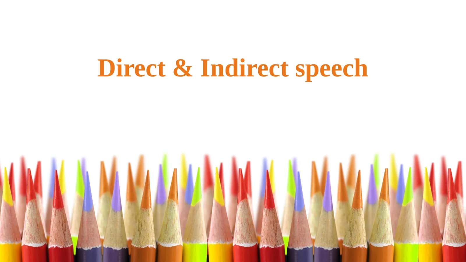 Direct & Indirect speech 1