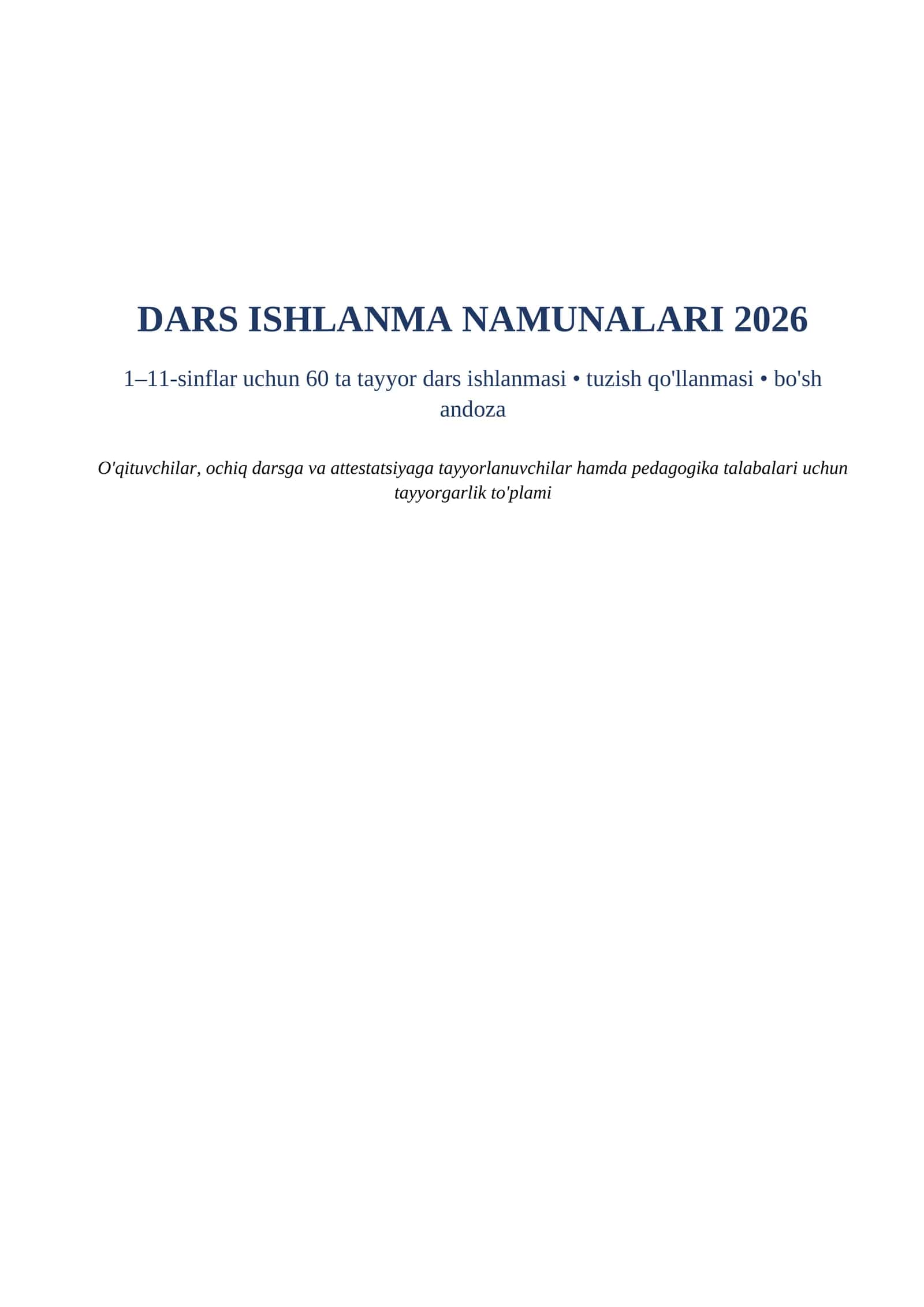 Dars ishlanma namunalari 2026 word 1-11-sinf ochiq dars tayyorgarlik toplami 1