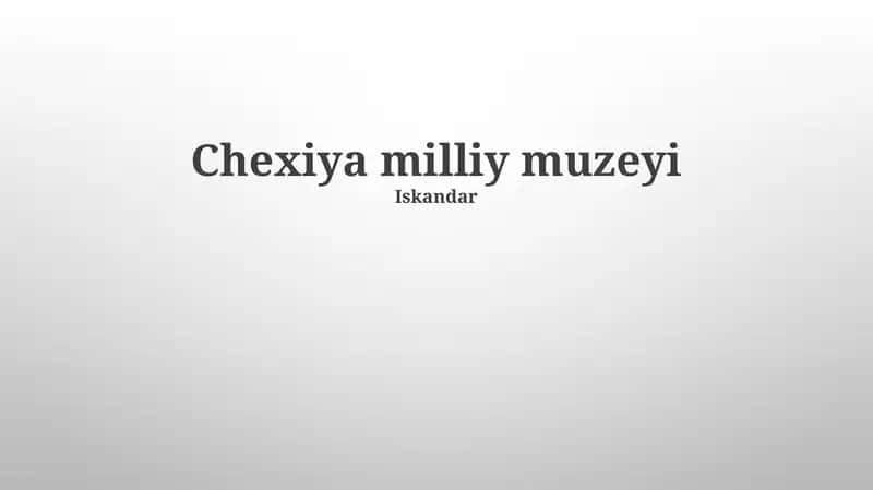 Chexiya milliy muzeyi 1