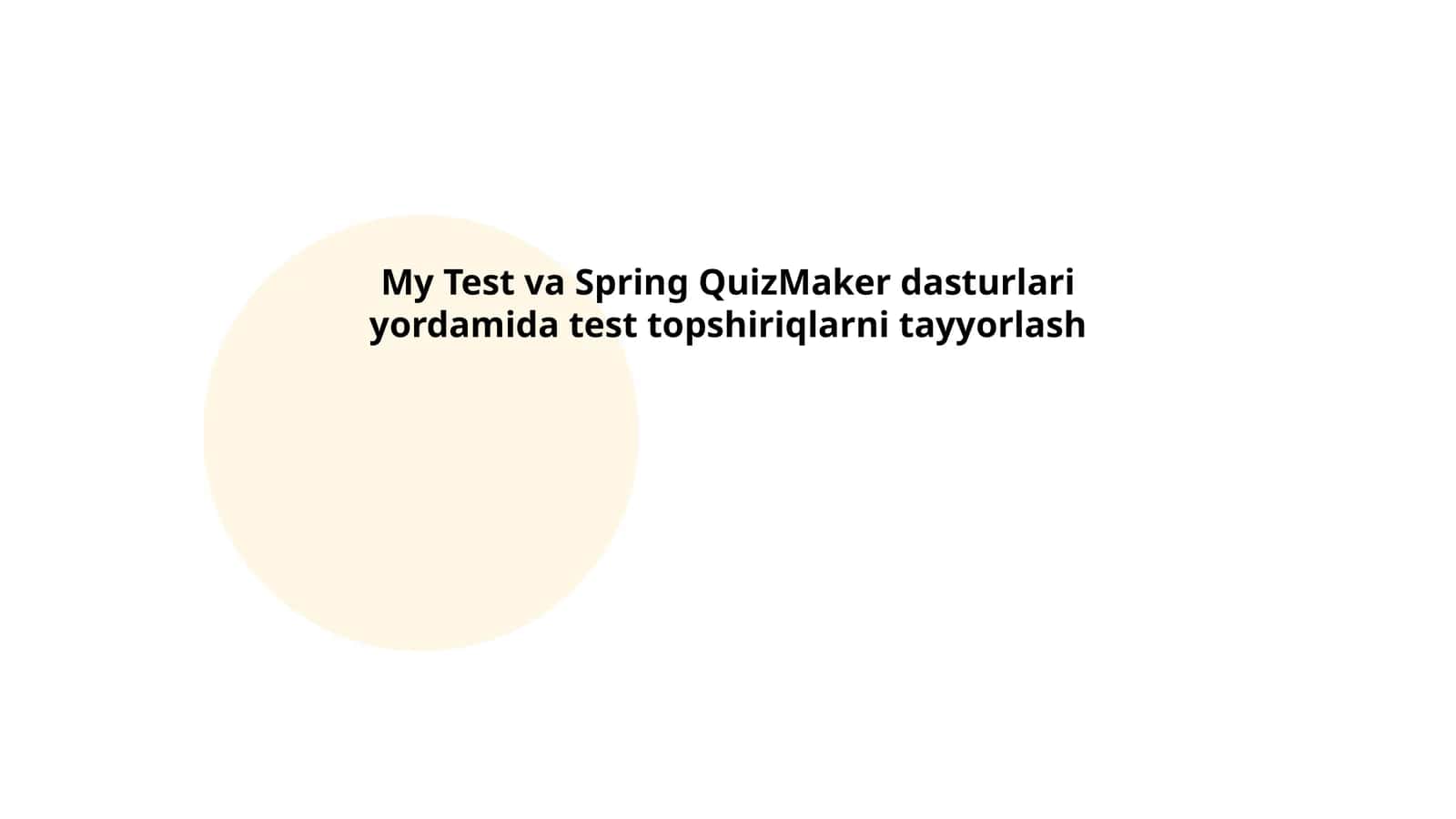 My Test va Spring QuizMaker dasturlari 1