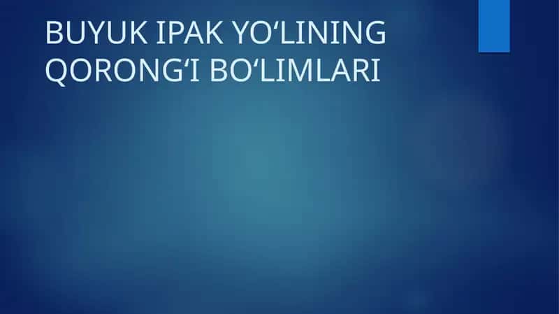 Buyuk ipak yo'lining qora bo'limlari 1